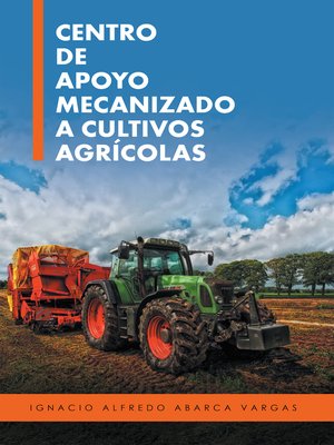 cover image of Centro de apoyo mecanizado a cultivos agrícolas